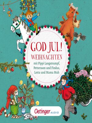 cover image of God Jul! Weihnachten mit Pippi, Pettersson, Lotta und Mama Muh